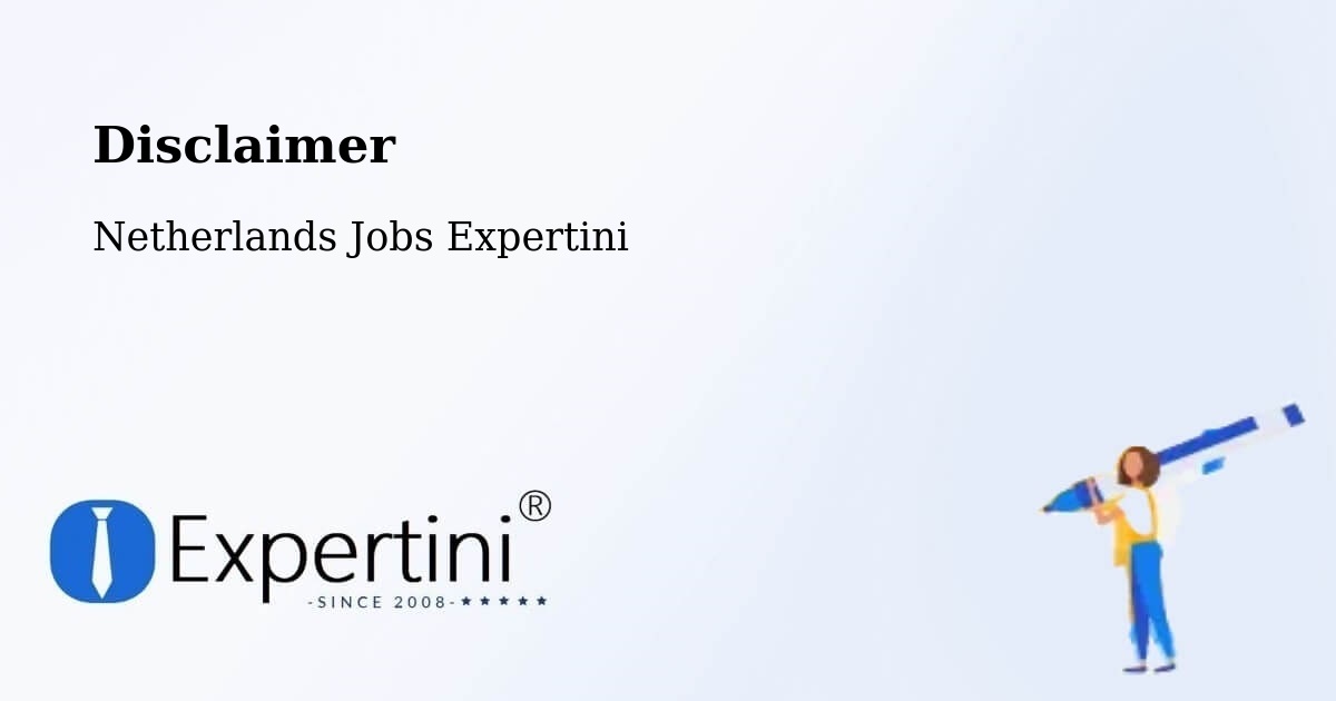 Disclaimer – Haren - Netherlands Jobs Expertini