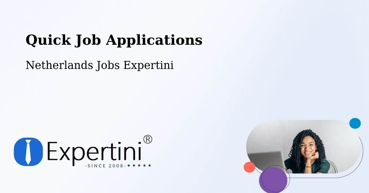 Quick Apply Feature – Haren - Netherlands Jobs Expertini